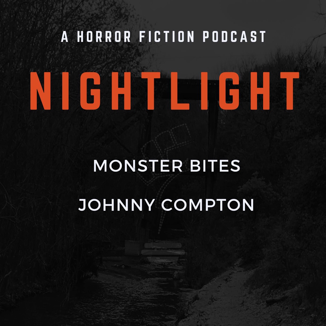“Monster Bites” – New Story at NIGHTLIGHT PODCAST